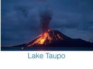 Lake Taupo
 