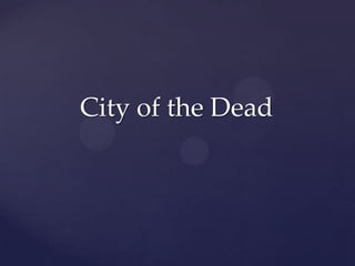 City of the Dead
 