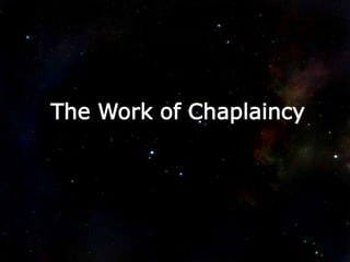 The Work of Chaplaincy
 