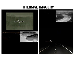 THERMAL IMAGERY
 