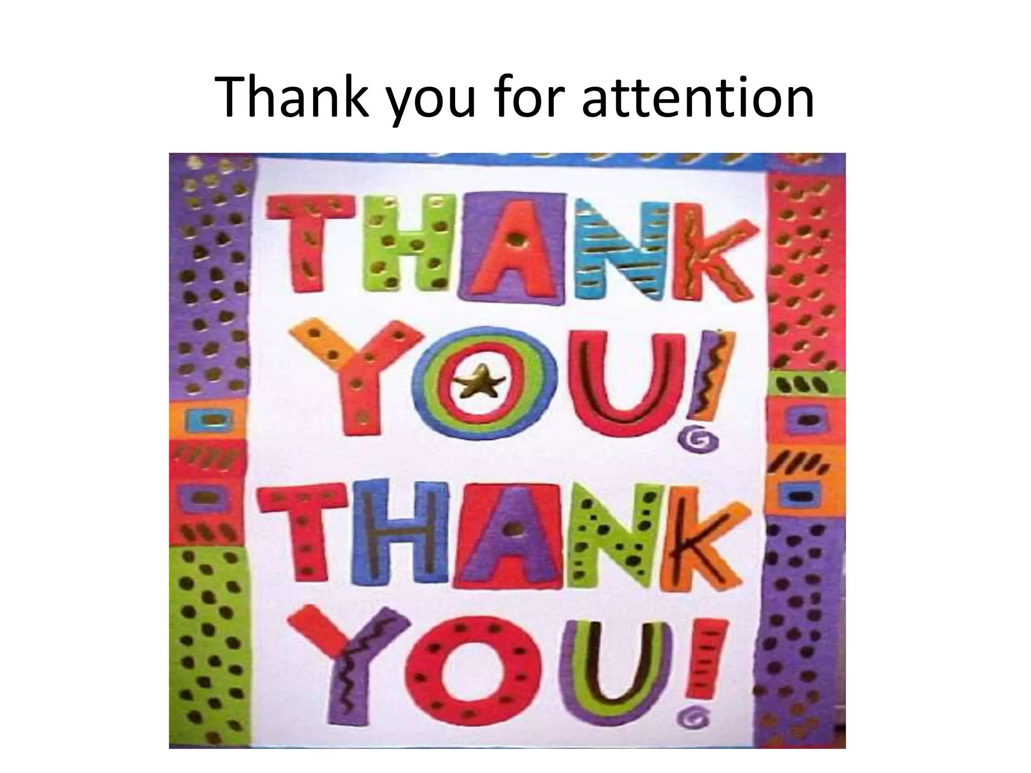 Thank you for attention
 