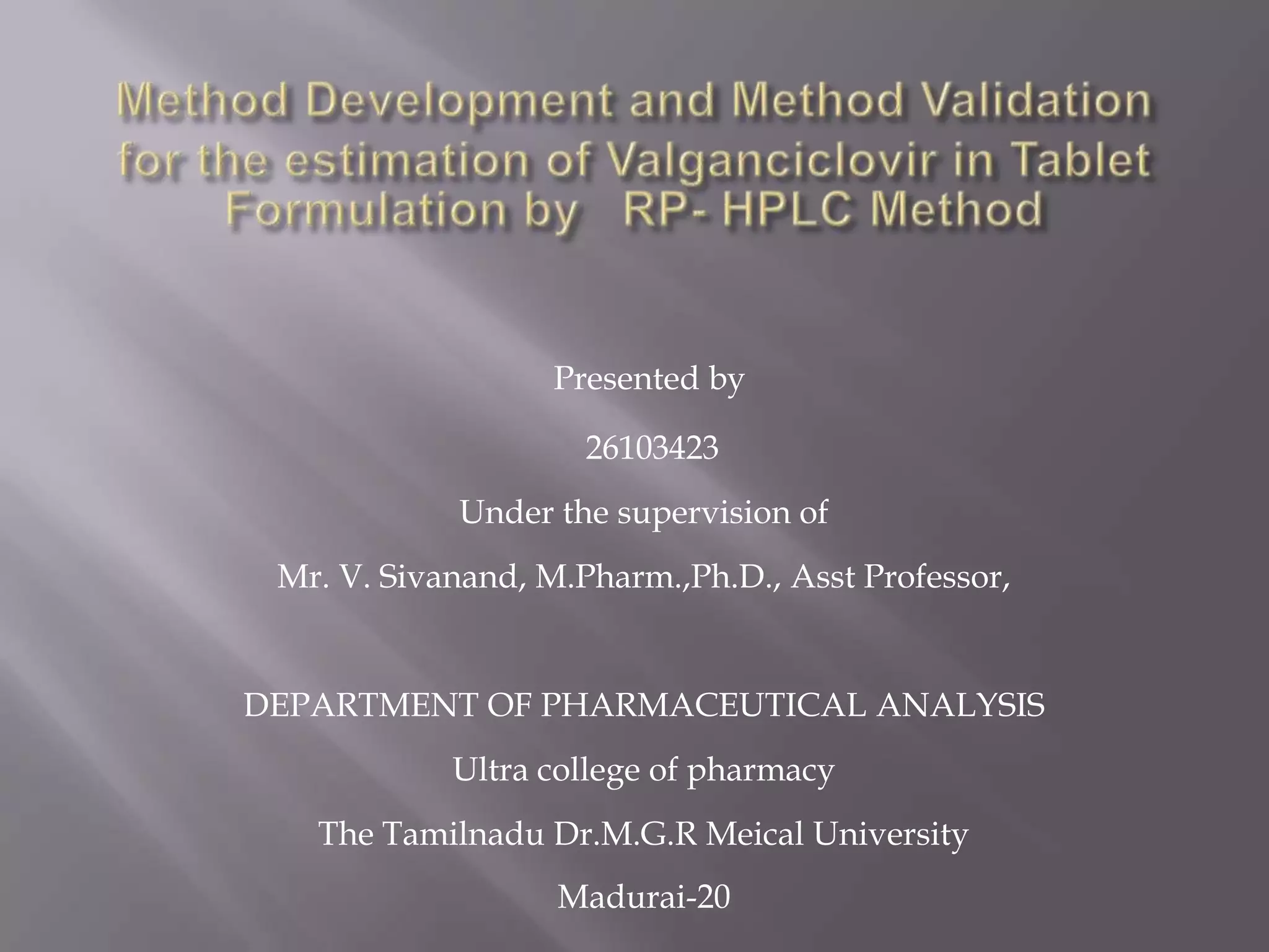 Method Development and Method Validation for the estimation of ...