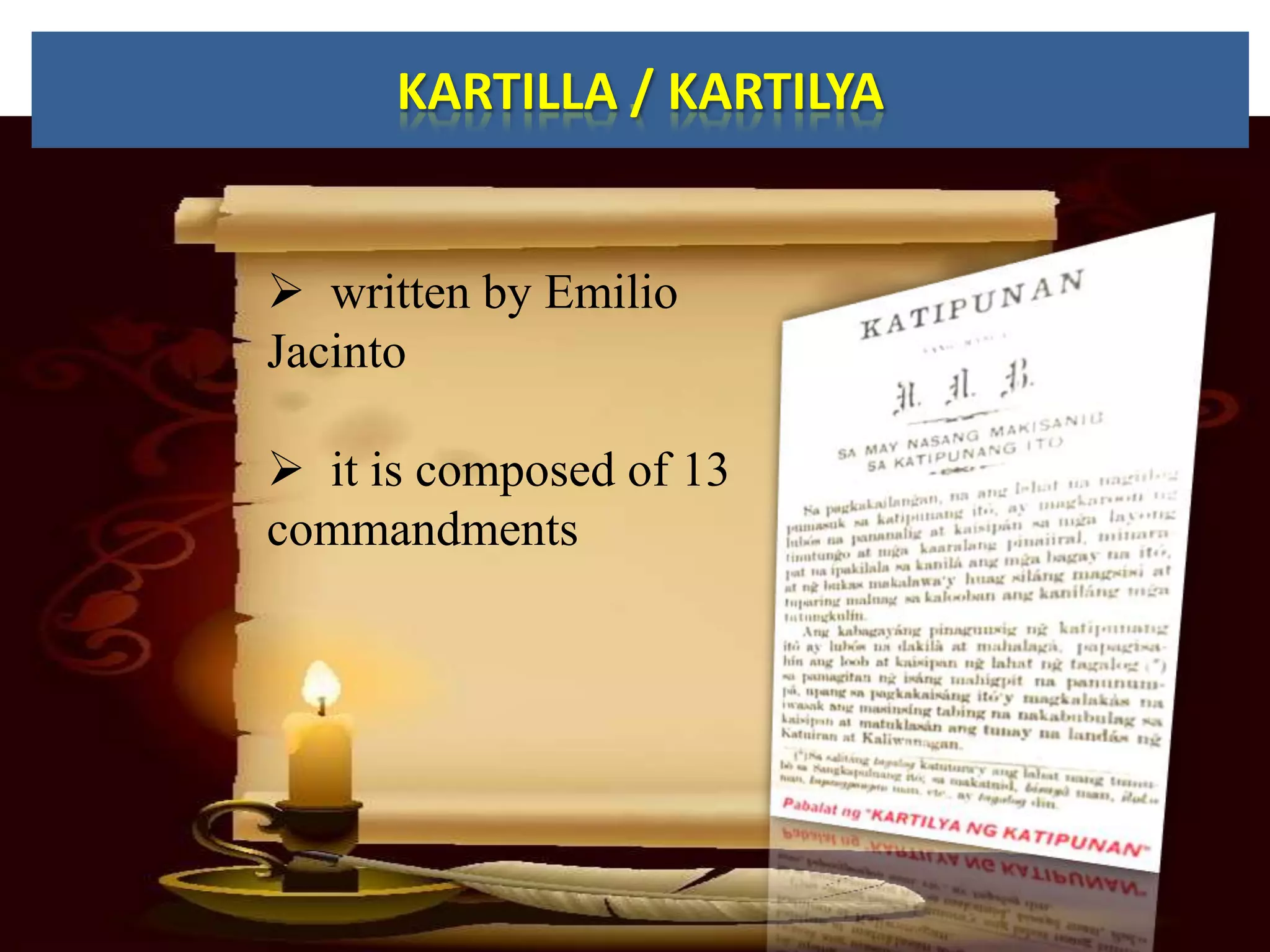 KARTILLA / KARTILYA


 written by Emilio
Jacinto

 it is composed of 13
commandments
 