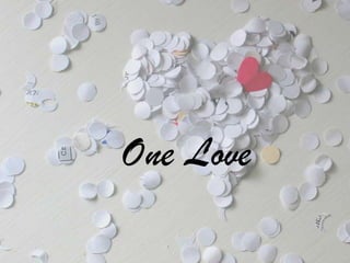 One Love
 