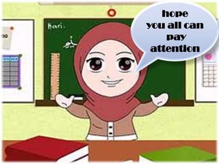 hope
you all can
    pay
 attention
 