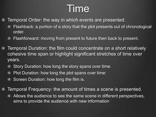 Cause & Effect
By withholding causes the film maker creates mystery.

Whenever any film creates a mystery, it suppresses
certain story causes and presents only effects in the plot.

The plot may also present causes but withhold story
effects, creating suspense and uncertainty in for the
audience.
  Also creates a vivid ending
 