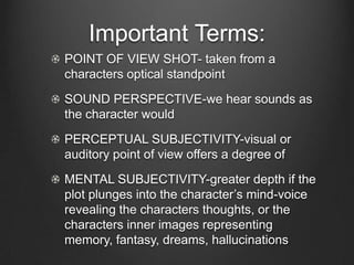 Depth of Story Information:
  A plot might confine us wholly to information
  about what characters say and do: their
  external behavior. here the narration is
  relatively objective
  Plot also could give access to what characters
  see and hear
  Range and Depth of Knowledge are
  independent variables
 