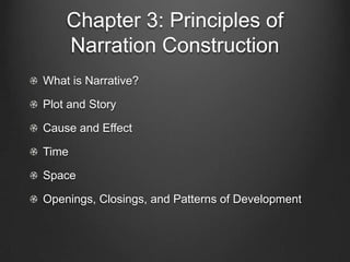 Principles of Film Form Cont.

Difference and Variation

Development
  Governs the progression of form within a film
  Segmentation, or outline, is used to analyze a films
  pattern of development

Unity/Disunity
  Unity occurs when all relationships we perceive
  are clearly woven together.
  Disunity leaves the viewer unfulfilled and
  incomplete
 