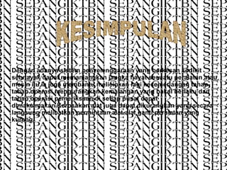 Dengan adanya sistem penyelenggaraan yang berkesan sedikit sebnayak dapat memanjangkan jangka hayat sesuatu peralatan atau mesin itu,ia juga membantu melicinkan lagi kecemerlangan tahap-tahap operasi,mengurangkan kemalangan yang bakal berlaku dan tahap operasi pemeriksaan di setiap pusat dapat dimaksimakan.Kerosakan alat juga dapat dikurangkan yang secara langsung melibatkan permintaan alat-alat ganti peralatan yang kurang.   KESIMPULAN 