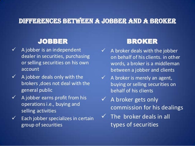 difference between stock dealer and stock broker