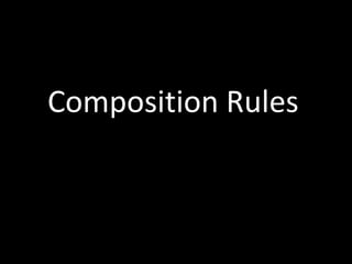 Composition Rules
 