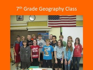 7th Grade Geography Class
 