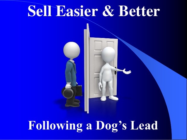 Increase Your Sales With Lessons From Our Pups Slide 2