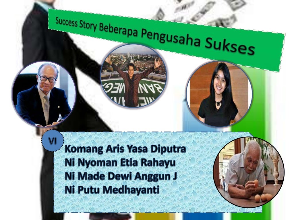 Profil pengusaha sukses "kewirausahaan" Profil pengusaha sukses "kewirausahaan"