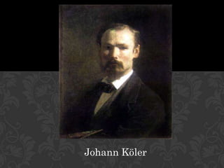 Johann Köler
 