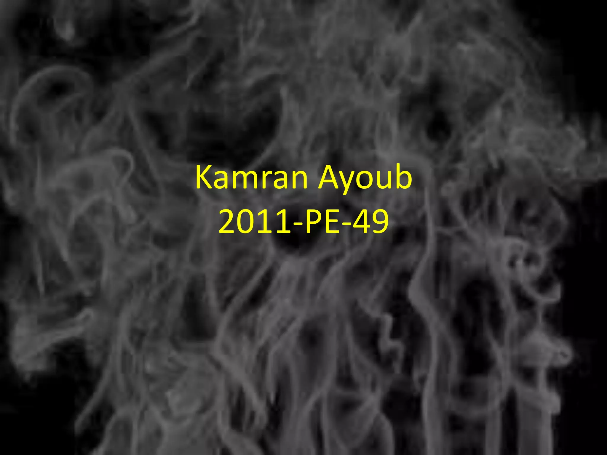 Kamran Ayoub
 2011-PE-49
 
