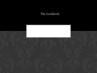 The Lookbook
 