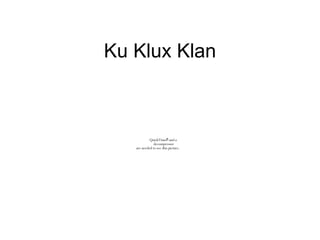 Ku Klux Klan 