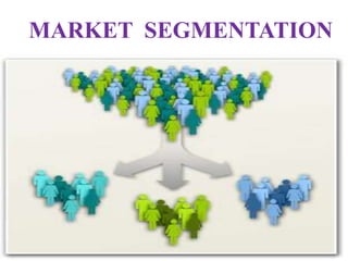 MARKET SEGMENTATION
According to kotler, “market
segmentation is the subdividing of
market into homogeneous subsections of...