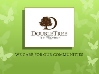 WE CARE FOR OUR COMMUNITIES
 
