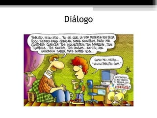 Diálogo
 