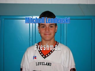 Mitchell Lendenski Freshman 