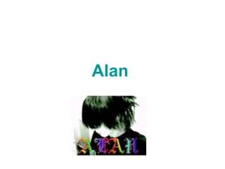 Alan  