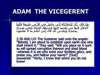 ADAM  THE VICEGERENT ,[object Object],[object Object]