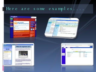 Here are some examples.... 