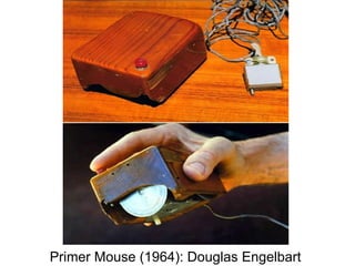 Primer Mouse (1964): Douglas Engelbart 
