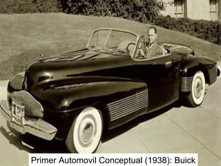 Primer Automovil Conceptual (1938): Buick 