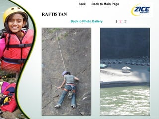 Back Back to Main Page Back to Photo Gallery 1 2 3 RAFTISTAN 