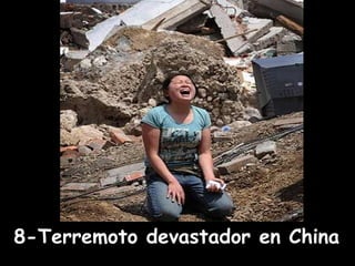 8-Terremoto devastador en China 