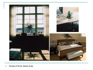Parade of Home, Master Suite
