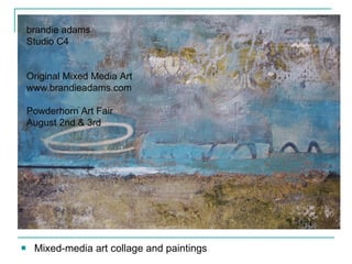 Mixed-media art collage and paintings