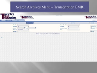 Search Archives Menu – Transcription EMR