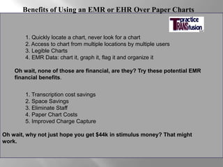 Top Reasons to Get an EMR or EHRWritten by: JohnFiled under: EHR
