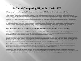 Electronic Medical RecordPermalinkadd to del.icio.us           Benefits of Using an EMR or EHR Over Paper Charts 1. Quickly locate a chart, never look for a chart               2. Access to chart from multiple locations by multiple users               3. Legible Charts               4. EMR Data: chart it, graph it, flag it and organize itOh wait, none of those are financial, are they? Try these potential EMR             financial benefits.1. Transcription cost savings               2. Space Savings               3. Eliminate Staff               4. Paper Chart Costs               5. Improved Charge CaptureOh wait, why not just hope you get $44k in stimulus money? That might work.