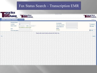 Fax Status Search – Transcription EMR