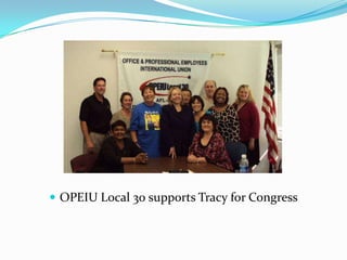 OPEIU Local 30 supports Tracy for Congress