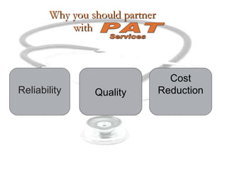 Why you should partner    with   Reliability Cost Reduction Quality PAT Services 