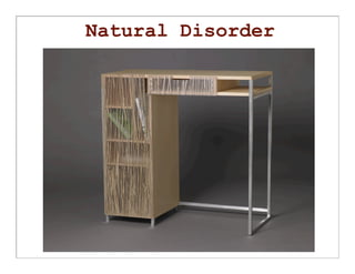 Natural Disorder
 