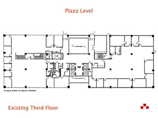 Existing Third Floor Plaza Level 