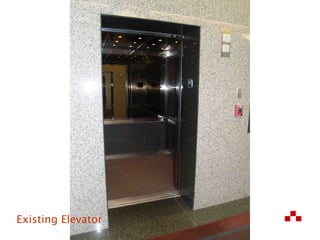 Existing Elevator 