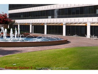 Exterior Option 2 -  Paint Scheme with Shading Devises 