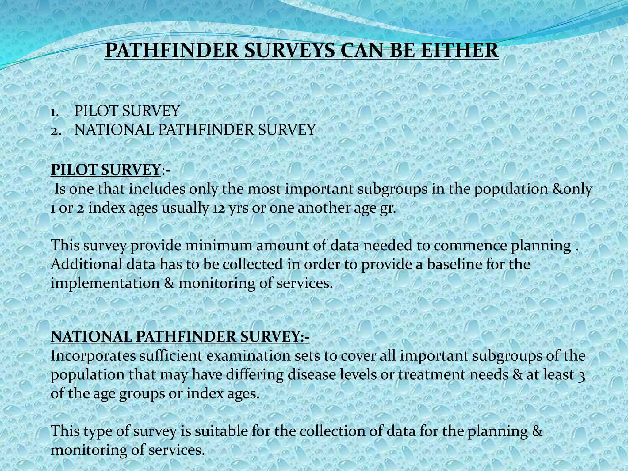 Done by formulating & testing hypothesis.Depending upon the time period covered by  the observations they can beLongitudinalCross section