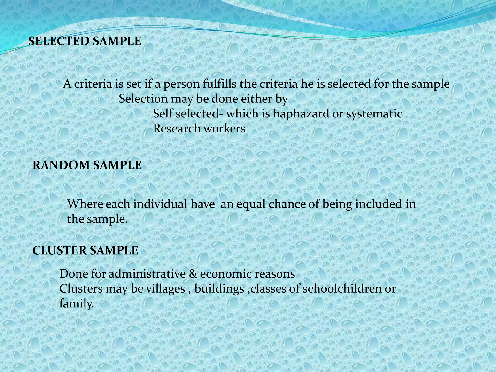 SURVEY PROCEDURESESTABLISHING THE OBJECTIVESDESIGNING THE INVESTIGATIONSELECTING THE SAMPLECONDUCTING THE EXAMINATIONANALYSING THE DATADRAWING THE CONCLUSIONSPUBLISHING THE RESULT