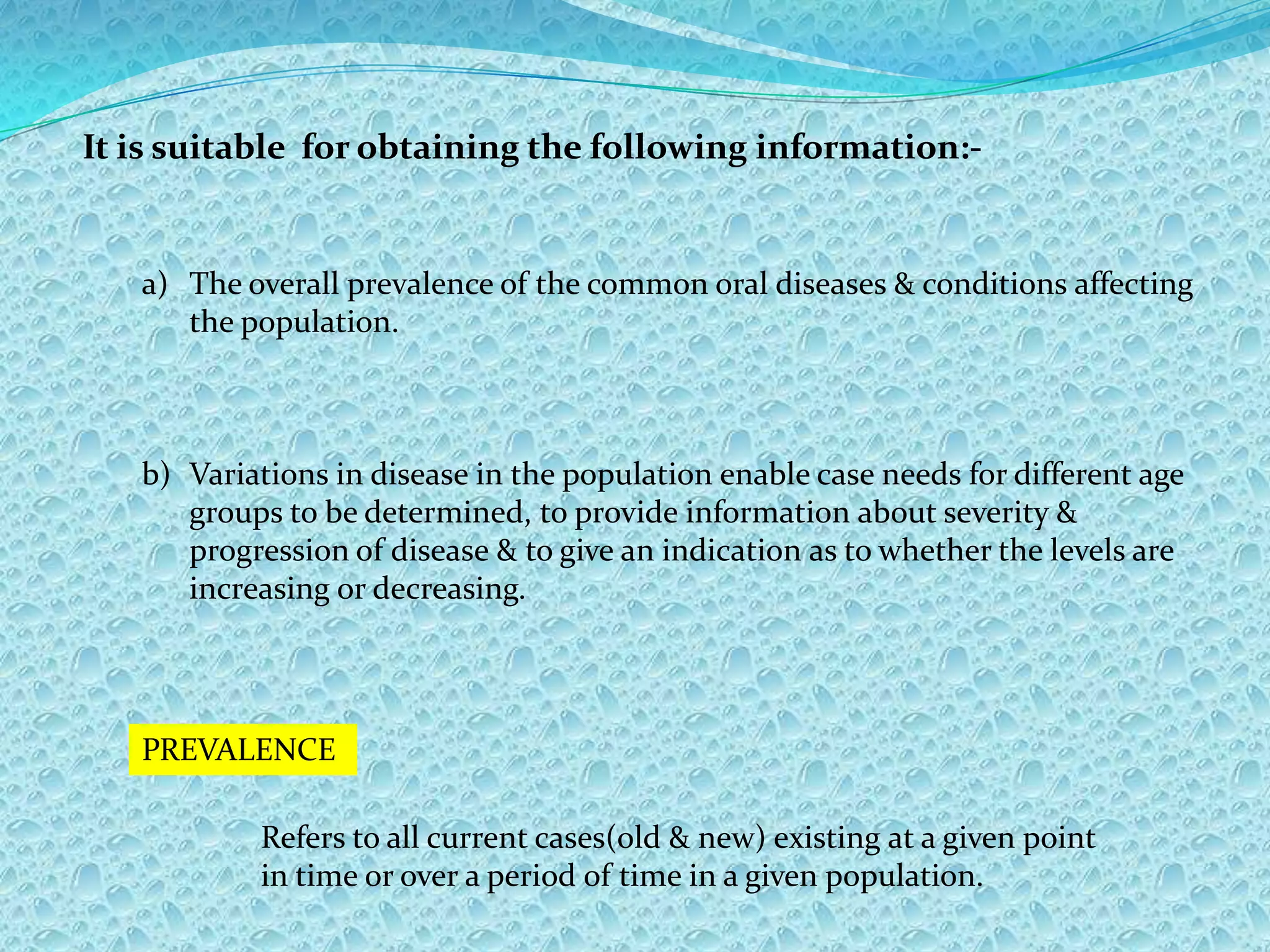 Tries to explain a situation i.e. to study the determinative process. Ex. Why does the disease occur in these persons .
