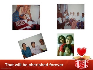 That will be cherished forever 