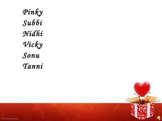 Pinky Subbi Nidhi Vicky Sonu Tanni 
